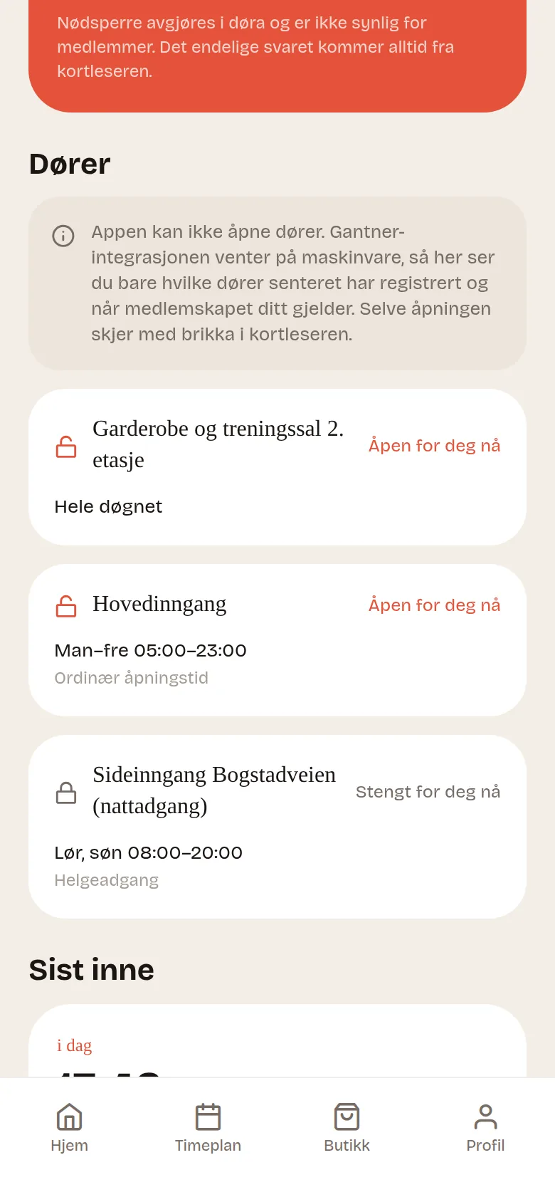 Dørene medlemmet kan åpne, og siste besøk, i appen